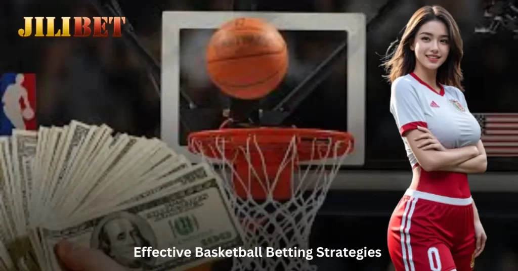 Effective Basketball Betting Strategies