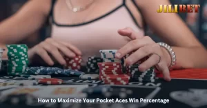 How to Maximize Your Pocket Aces Win Percentage